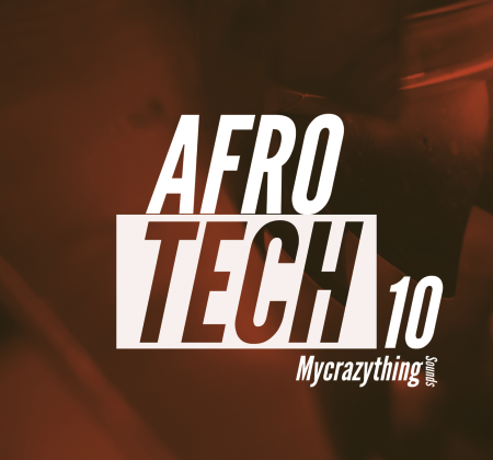 Mycrazything Records Afro Tech 10 WAV